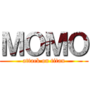 ＭＯＭＯ (attack on titan)