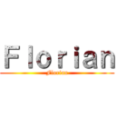 Ｆｌｏｒｉａｎ (Florian)