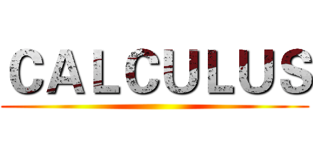 ＣＡＬＣＵＬＵＳ ()