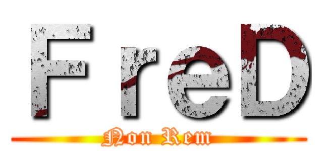 ＦｒｅＤ (Non Rem)