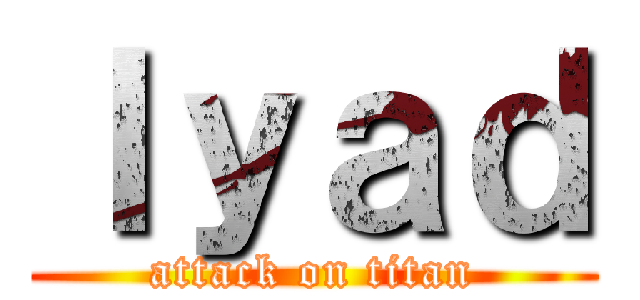 Ｉｙａｄ (attack on titan)