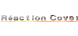 Ｒéａｃｔｉｏｎ Ｃｏｖｅｒ Ｄａｖｉｄ (Opening finale d’snk)