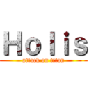Ｈｏｌｉｓ (attack on titan)