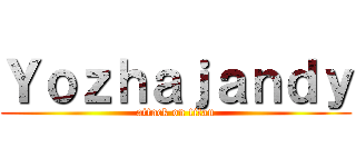 Ｙｏｚｈａｊａｎｄｙ (attack on titan)