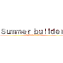 Ｓｕｍｍｅｒ ｂｕｉｌｄｅｒｓ (GUNDAM BREAKER)