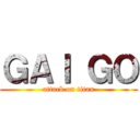 ＧＡＩ ＧＯ (attack on titan)