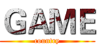 ＧＡＭＥ (country)