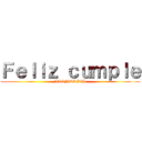 Ｆｅｌｉｚ ｃｕｍｐｌｅ (ALONDRITA)