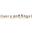 Ｈａｎｒｙ ｅｎｄ Ａｎｇｅｌ ()