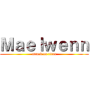 Ｍａｅｌｗｅｎｎ (attack on titan)