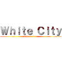 Ｗｈｉｔｅ Ｃｉｔｙ (This station:)