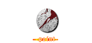 ● (   point )