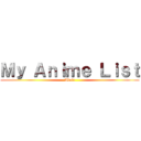 Ｍｙ Ａｎｉｍｅ Ｌｉｓｔ (Akair)