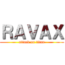 ＲＡＶＡＸ (attack on titan)