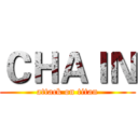 ＣＨＡＩＮ (attack on titan)