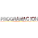 ＰＲＯＧＲＡＭＡＣＩＯＮ (lineal)