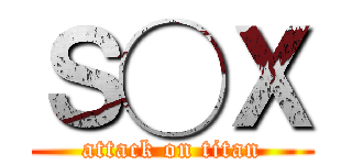 Ｓ◯Ｘ (attack on titan)