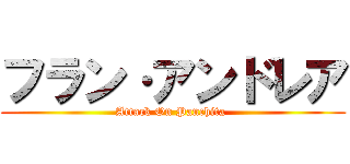 フラン·アンドレア (Attack On Panchita )