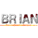 ＢＲＩＡＮ (Aaron Parada Campos)