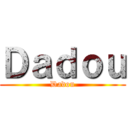 Ｄａｄｏｕ (Dadou)