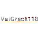 ＶａｌＣｒａｃｋ１１８ (And Tm)