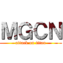 ＭＧＣＮ (attack on titan)