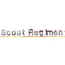 Ｓｃｏｕｔ Ｒｅｇｉｍｅｎｔ (attack on titan)