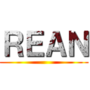 ＲＥＡＮ ()