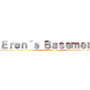 Ｅｒｅｎ｀ｓ Ｂａｓｅｍｅｎｔ (エレンの地下室)