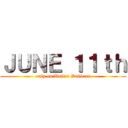 ＪＵＮＥ １１ｔｈ (only on United Dubbers)