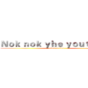 Ｎｏｋ ｎｏｋ ｙｈｅ ｙｏｕｔｕｂｅｒ (attack on titan)