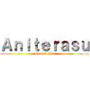 Ａｎｉｔｅｒａｓｕ (Sasori (H))