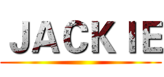 ＪＡＣＫＩＥ ()