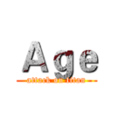 Ａｇｅ (attack on titan)