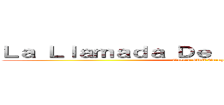 Ｌａ Ｌｌａｍａｄａ Ｄｅ Ｌａ Ｔｏｒｍｅｎｔａ (Guerra Civil Europea)