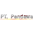 ＰＴ．Ｐａｎｄａｗａ ()