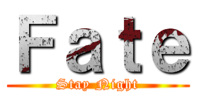 Ｆａｔｅ (Stay Night)