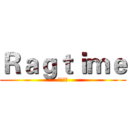Ｒａｇｔｉｍｅ (繁音拍子)