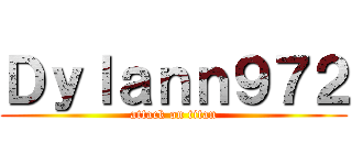 Ｄｙｌａｎｎ９７２ (attack on titan)