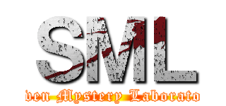 ＳＭＬ (Seven Mystery Laboratory)