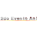 ２ｄｏ Ｅｖｅｎｔｏ Ａｎｉｍｅ (attack on titan)