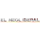 ＥＬ ＮＥＯＬＩＢＥＲＡＬＩＳＭＯ (Int. a las ciencias sociales)