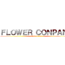 ＦＬＯＷＥＲ ＣＯＮＰＡＮＹ (attack on titan)