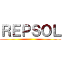 ＲＥＰＳＯＬ ()