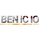 ＢＥＮＩＣＩＯ ()