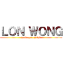 ＬＯＮ ＷＯＮＧ (hacking in NEM)