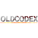 ＯＬＤＣＯＤＥＸ (attack on OLDCODEX)