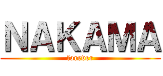 ＮＡＫＡＭＡ (forever)