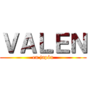 ＶＡＬＥＮ (en japón)