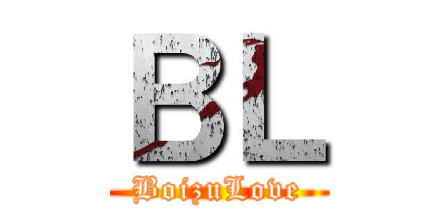 ＢＬ (BoizuLove)